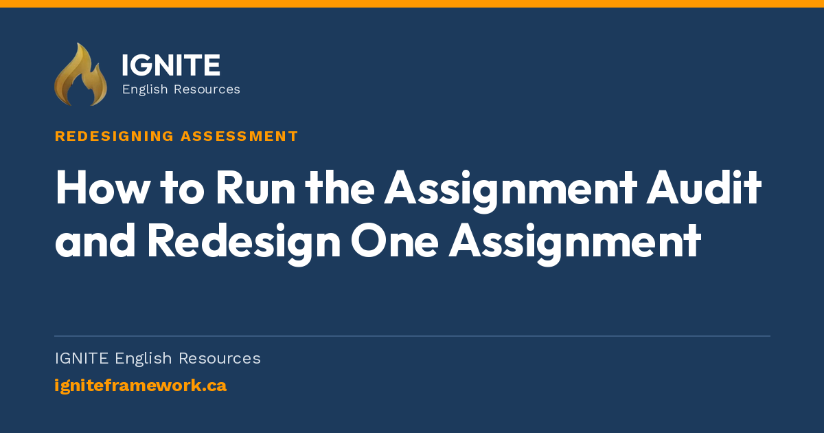 How to Run the Assignment Audit and Redesign One Assignment
